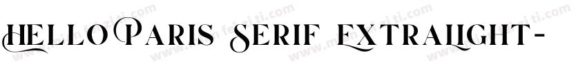 Hello Paris Serif ExtraLight字体转换